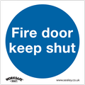 Sealey Self Adhesive Vinyl Fire Door Keep Shut Sign