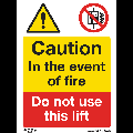 Sealey Rigid Plastic Caution Do Not Use Lift in Fire Sign Pack of 10