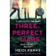 Three Perfect Liars from the author of Richard & Judy bestseller Now You See Her