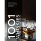 1001 Whiskies You Must Try Before You Die Updated for 2021