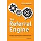 The Referral Engine