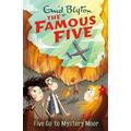 Famous Five: Five Go To Mystery Moor Book 13