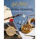 Harry Potter: Crafting Wizardry The official Harry Potter Craft Book, with 32 pages of press-outs and templates!