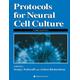 Protocols for Neural Cell Culture