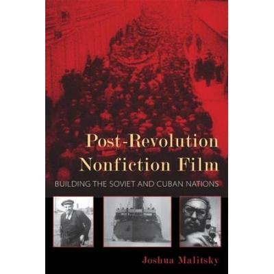 Post-Revolution Nonfiction Film: Building The Sovi...