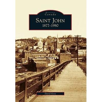 Saint John: 1877-1980