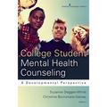 Pre-owned College Student Mental Health Counseling : A Developmental Approach Paperback by Degges-White Suzanne Ph.D. (EDT); Borzumato-Gainey Christine Ph.D. (EDT) ISBN 0826199712 ISBN-13 97808