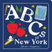 ABCs Regional: ABCs of New York (Board Book)