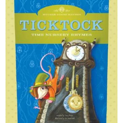 Ticktock: Time Nursery Rhymes