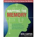 Mapping the Memory : Understanding Your Brain to Improve Your Memory 9781569755556 Used / Pre-owned