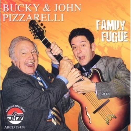 Family Fugue - Bucky & Pizzarelli,John Pizzarelli, Bucky & Pizzarelli, Pizzarelli. (CD)