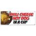 72 CHILI CHEESE HOT DOG IN A CUP BANNER SIGN all beef franks snack food