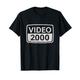 Video 2000 Video Home System Videorecorder Nostalgie T-Shirt