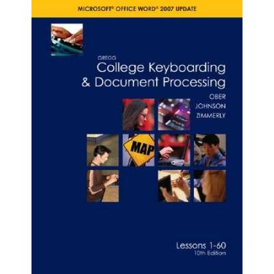 Gregg College Keyboarding And Document Processing: Lessons 1-60