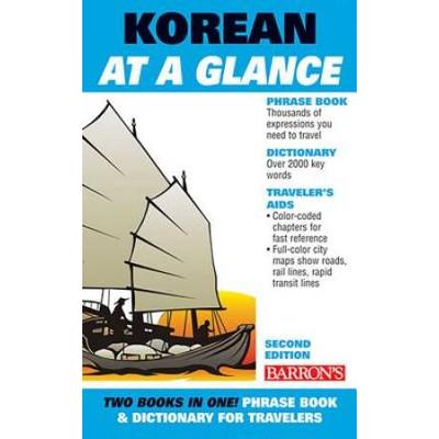 Korean At A Glance: Phrasebook And Dictionary For Travelers