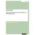 Regeln Und Rituale In Der Grundschule. Ein Erfahrungsbericht - Carmen Richter, Kartoniert (TB)