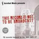 Various Artists - This Record Is Not to Be Broadcast: 75 Records Banned By the BBC 1931-57 - Volume 1 CD Album - Used