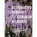 Alternative remedies for common ailments - Nancy Duin - Paperback - Used