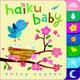 Haiku baby - Betsy E. Snyder - Board book - Used