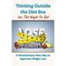 Thinking Outside the Diet Box: A Revolutionary New Way to Approach Weight Loss (Paperback)