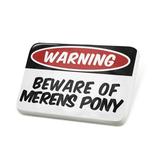 Porcelein Pin Beware of the Merens Pony Ariegeois pony Horse Lapel Badge â€“ NEONBLOND