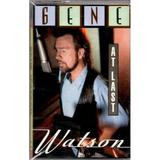 Gene Watson - At Last - Cassette