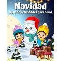 Libro de actividades de Navidad para niÃ±os de 4 a 8 aÃ±os 8-12 : Una creativa para colorear dibujo bÃºsqueda de palabras laberinto juegos y rompecabezas de actividades de actividades de arte para niÃ±os y niÃ±as (Paperback)