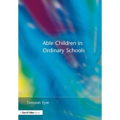 Able Children In Ordinary Schools