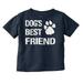 Dogs Mans Best Friend Cute Toddler Boy Girl T Shirt Infant Toddler Brisco Brands 18M