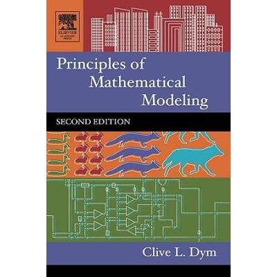 Principles Of Mathematical Modeling
