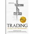 Pre-Owned Trading Guide for Beginners: This Book Includes: Swing Trading Strategies Options Trading (Paperback 9781801094023) by Henry Kratter Matthew R Hill