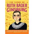Pre-Owned The Story of Ruth Bader Ginsburg: An Inspiring Biography for Young Readers (Paperback) by Susan B Katz