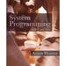 Pre-Owned System Programming with C and Unix (Paperback 9780136067122) by Adam Hoover