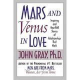 Pre-Owned Mars and Venus in Love: Inspiring and Heartfelt Stories of Relationships That Work (Paperback 9780060505783) by John Gray