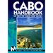 Pre-Owned Cabo Handbook: La Paz to Cabo San Lucas (Paperback 9781566911191) by Joe Cummings