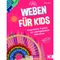 Buch Weben für Kids