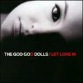 Pre-Owned Let Love In (CD 0093624974826) by The Goo Goo Dolls