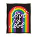 Stupell Industries Love LGBTQ Pride Rainbow by Angela Nickeas Graphic Art Canvas in Blue/Red/Yellow | 31 H x 25 W x 1.7 D in | Wayfair