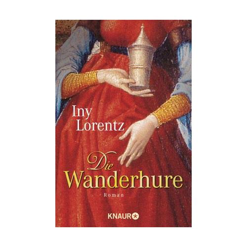 Die Wanderhure / Die Wanderhure Bd.1 - Iny Lorentz