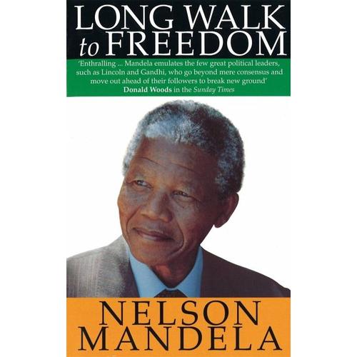 Long Walk to Freedom – Nelson Mandela