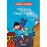 Karlsson vom Dach 2. Karlsson fliegt wieder - Astrid Lindgren