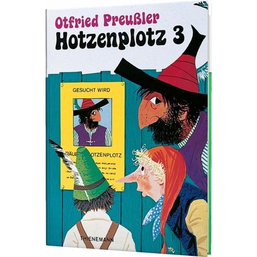 Hotzenplotz 3 / Räuber Hotzenplotz Bd.3 - Otfried Preußler
