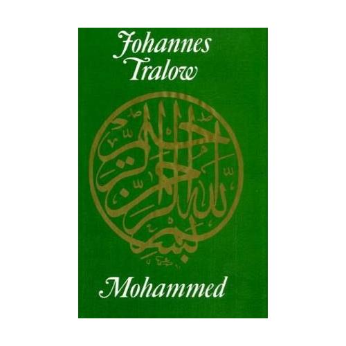 Mohammed – Johannes Tralow