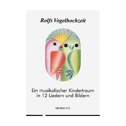 Rolfs Vogelhochzeit. Best.-Nr. 975 – Rolf Zuckowski