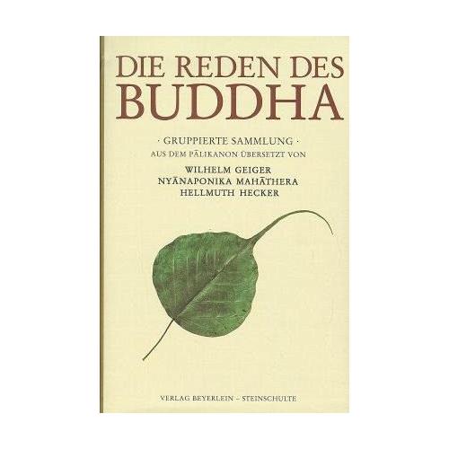Die Reden des Buddha - Die Reden des Buddha