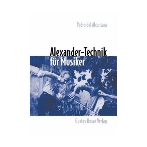 Alexander-Technik für Musiker – Pedro de Alcantara