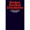 Zeitschichten - Reinhart Koselleck