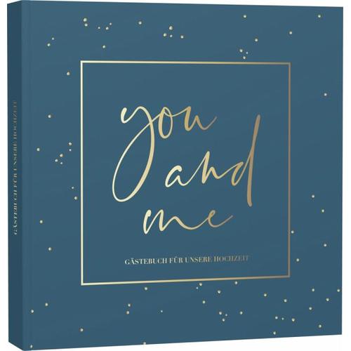 You and me – Gästebuch für unsere Hochzeit