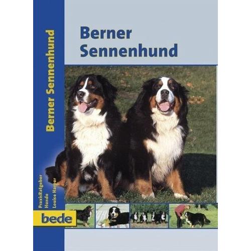 PraxisRatgeber Berner Sennenhund - Louise Harper
