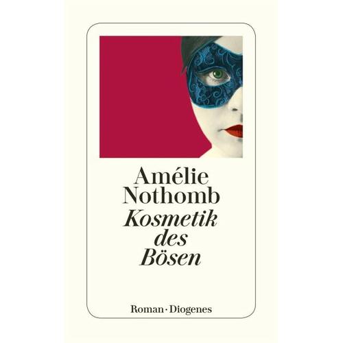 Kosmetik des Bösen - Amélie Nothomb